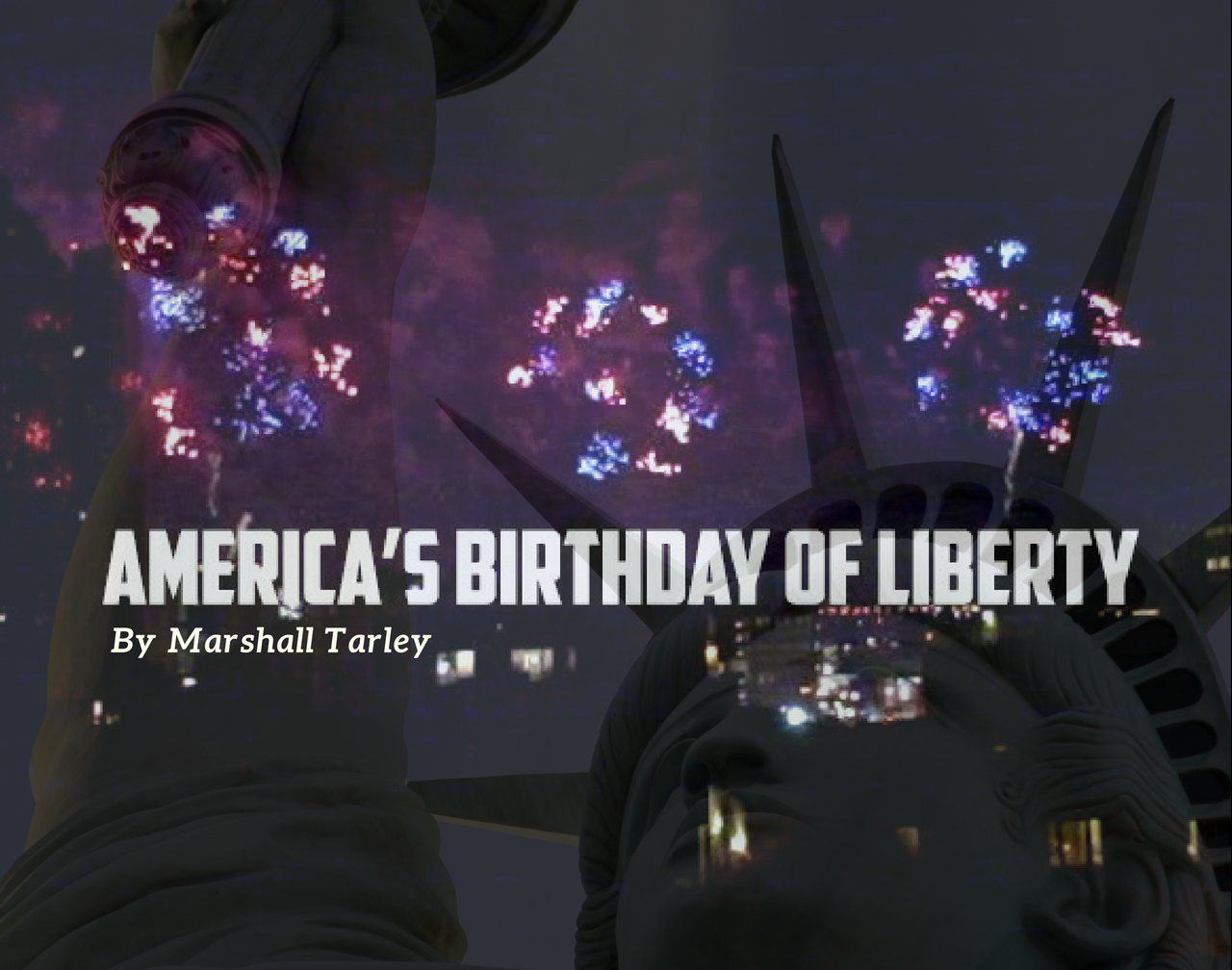 America's Birthday of Liberty by Marshall Tarley